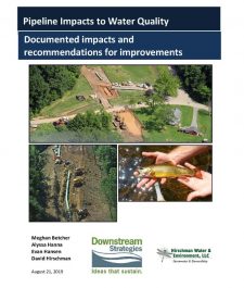 Pipeline Impacts to Water Quality: Documented Impacts and Recommendations for Improvement (2019)
