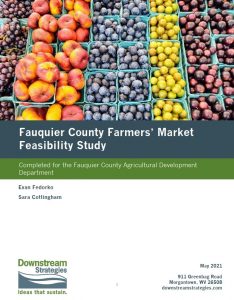 Fauquier County Farmers’ Market Feasibility Study (2021)