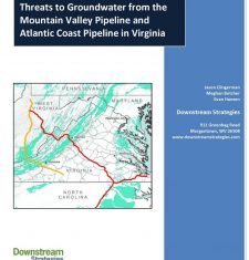 Threats to Groundwater from Mountain Valley Pipeline and Atlantic Coast Pipeline Water Crossings in Virginia (2018)