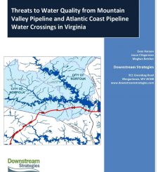 Threats to Water Quality from Mountain Valley Pipeline and Atlantic Coast Pipeline Water Crossings in Virginia (2018)