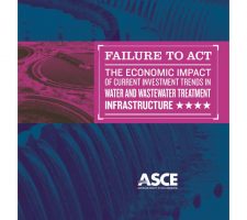 Failure to Act: The Economic Impact of Current Investment Trends in Water and Wastewater Treatment Infrastructure (2011)