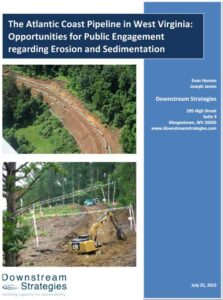 The Atlantic Coast Pipeline in West Virginia: Opportunities for Public Engagement regarding Erosion and Sedimentation (2015)