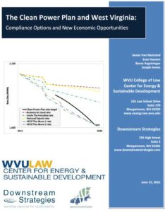 The Clean Power Plan and West Virginia: Compliance Options and New Economic Opportunities (2015)