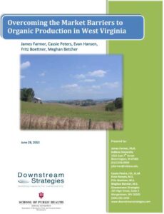 Overcoming the Market Barriers to Organic Production in West Virginia (2013)
