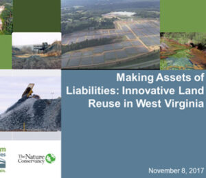 Making Assets of Liabilities: Innovative Land Reuse in West Virginia (2017)