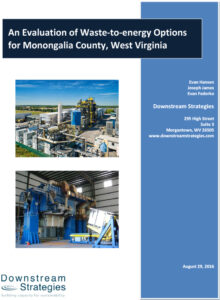 An Evaluation of Waste-to-energy Options for Monongalia County, West Virginia (2016)