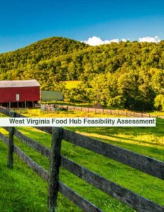 West Virginia Food Hub Feasibility Assessment (2015)